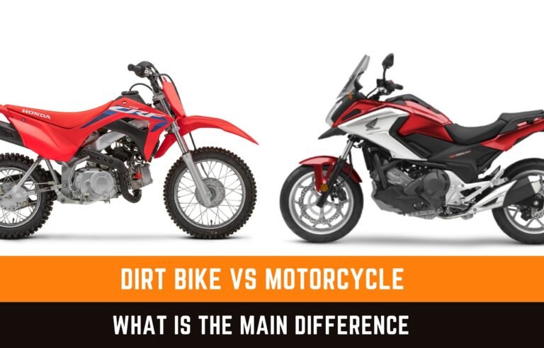 Dirt Bike VS Motorcycle