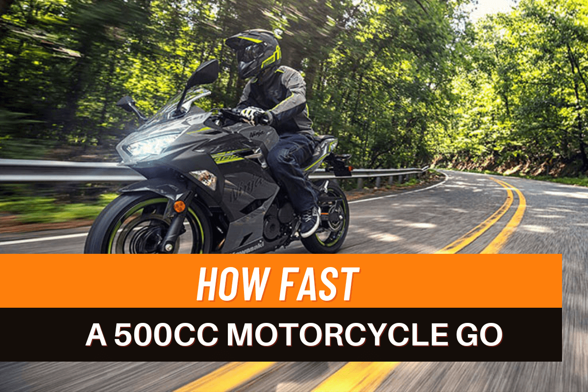 How Fast Does A 500cc Motorcycle Go?