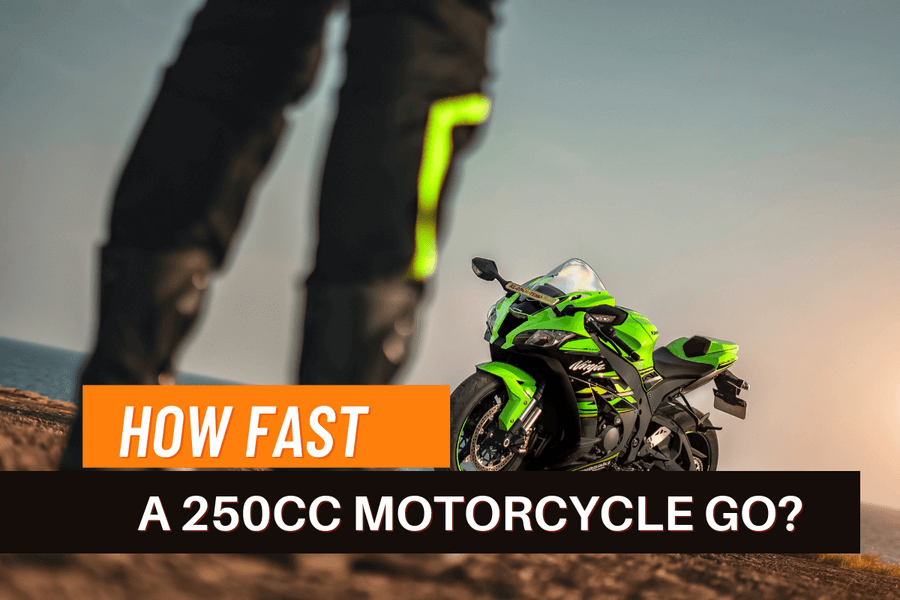 How Fast Can A 250cc Motorcycle Go