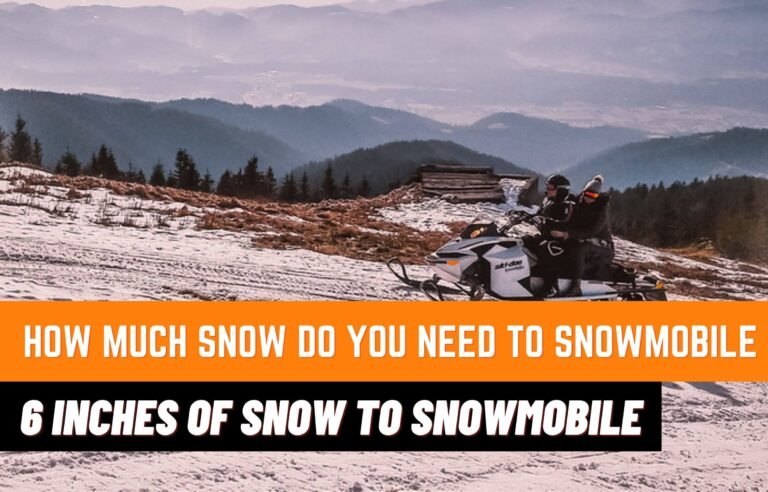 How Much Snow do You Need to Snowmobile