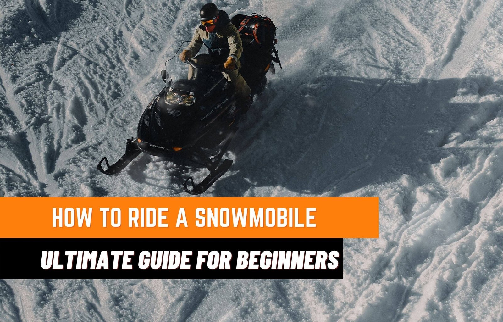 How to Ride a Snowmobile
