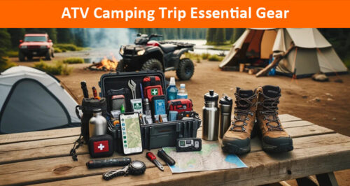 A Comprehensive Guide to ATV Camping Adventures | Fodsports